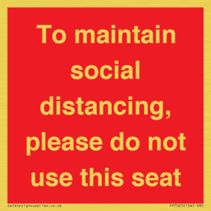 To maintain social distancing, please do not use this seat